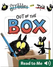 Scribbles and Ink: Out of the Box