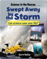 Swept Away by the Storm: Can Science Save Your Life?