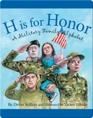 H is for Honor: A Military Family Alphabet