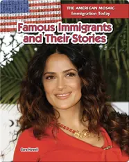 Famous Immigrants and Their Stories