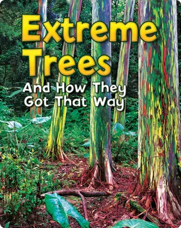 Extreme Trees: And How They Got That Way