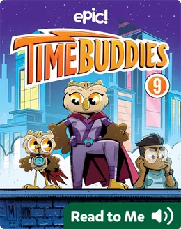 Time Buddies Book 9: Hoot to the Future